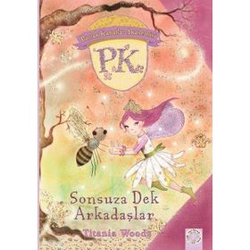 Parlak Kanatlar Akademisi - Sonsuza Dek Arkadaşlar - Titania Woods - Artemis Yayınları