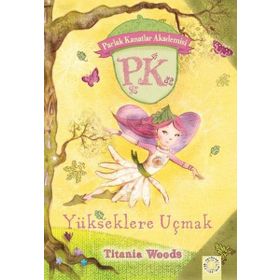 Parlak Kanatlar Akademisi - Yükseklere Uçmak - Artemis Yayınları
