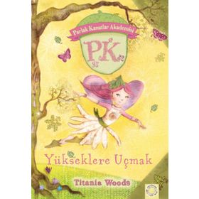 Parlak Kanatlar Akademisi - Yükseklere Uçmak - Artemis Yayınları