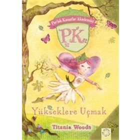 Parlak Kanatlar Akademisi - Yükseklere Uçmak - Artemis Yayınları