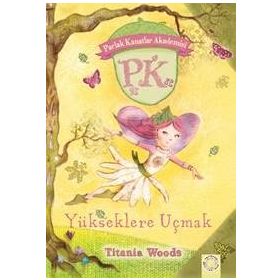 Parlak Kanatlar Akademisi - Yükseklere Uçmak - Artemis Yayınları