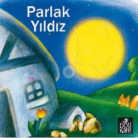 Parlak Yıldız - Delikli Kitaplar Serisi - Kolektif