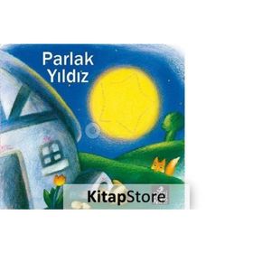 Parlak Yıldız - Delikli Kitaplar Serisi - Kolektif
