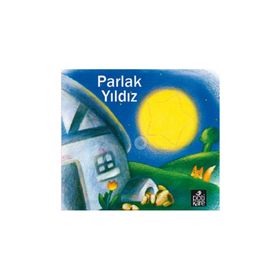Parlak Yıldız - Delikli Kitaplar Serisi - Kolektif