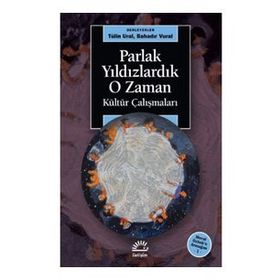 Parlak Yıldızlardık O Zaman - Tülin Ural