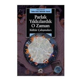 Parlak Yıldızlardık O Zaman - Tülin Ural