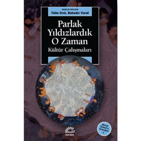 Parlak Yıldızlardık O Zaman - Tülin Ural