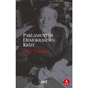 PARLAMENTER DEMOKRASININ KRIZI - CARL SCHMITT