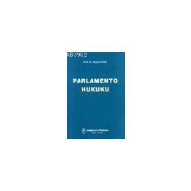 PARLAMENTO HUKUKU - ŞEREF İBA