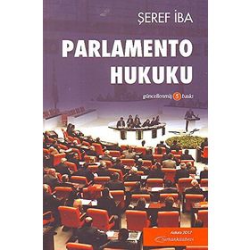PARLAMENTO HUKUKU - ŞEREF İBA