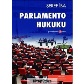PARLAMENTO HUKUKU - ŞEREF İBA