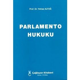PARLAMENTO HUKUKU - YILMAZ ALTUĞ