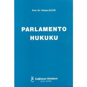 PARLAMENTO HUKUKU - YILMAZ ALTUĞ