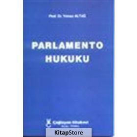 PARLAMENTO HUKUKU - YILMAZ ALTUĞ