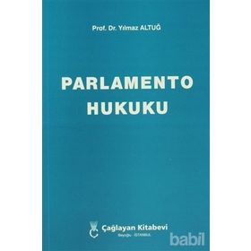 PARLAMENTO HUKUKU - YILMAZ ALTUĞ