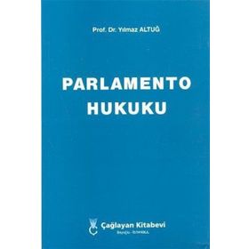 PARLAMENTO HUKUKU - YILMAZ ALTUĞ