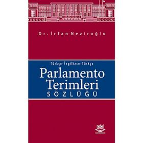 PARLAMENTO TERIMLERI SÖZLÜĞÜ - İRFAN NEZİROĞLU