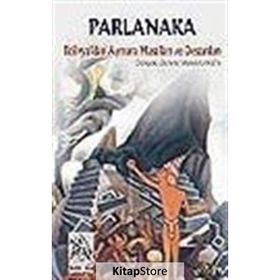 PARLANAKA BOLIVYA'DAN AYMARA MASALLARI - CLEMENTE MAMANI LARUTA