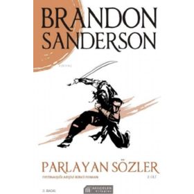 Parlayan Sözler 2. Cilt - Fırtınaışığı Arşivi İkinci Roman