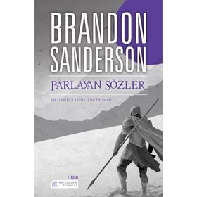 Parlayan Sözler - Brandon Sanderson