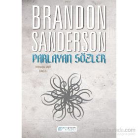 Parlayan Sözler - Brandon Sanderson