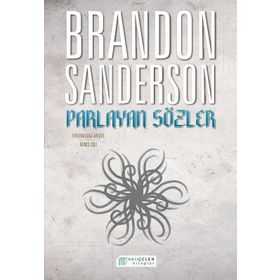 Parlayan Sözler - Brandon Sanderson