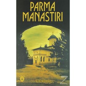 Parma Manastırı - Marie - Henri Beyle Stendhal