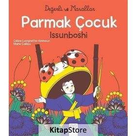 Parmak Çocuk Issunboshi Céline Lavignette-Ammoun