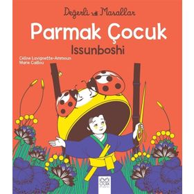 Parmak Çocuk Issunboshi Céline Lavignette-Ammoun