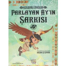 Parmak Çocuk Parlayan Ayın Şarkısı - Kızılderili Öyküleri