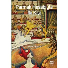 Parmak Hesabıyla İki Kişi - Ahmet Balcı