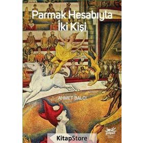 Parmak Hesabıyla İki Kişi - Ahmet Balcı