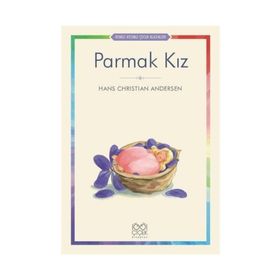 PARMAK KIZ - HANS CHRISTIAN ANDERSEN