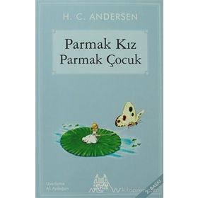PARMAK KIZ PARMAK ÇOCUK - HANS CHRISTIAN ANDERSEN