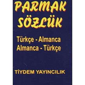 PARMAK SÖZLÜK TÜRKÇE - ALMANCA / ALMANCA - TÜRKÇE - KOLEKTIF