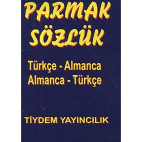 PARMAK SÖZLÜK TÜRKÇE - ALMANCA / ALMANCA - TÜRKÇE - KOLEKTIF