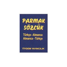 PARMAK SÖZLÜK TÜRKÇE - ALMANCA / ALMANCA - TÜRKÇE - KOLEKTIF