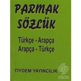 PARMAK SÖZLÜK TÜRKÇE - ARAPÇA / ARAPÇA - TÜRKÇE - OSMAN DÜZGÜN