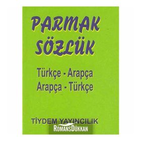PARMAK SÖZLÜK TÜRKÇE - ARAPÇA / ARAPÇA - TÜRKÇE - OSMAN DÜZGÜN