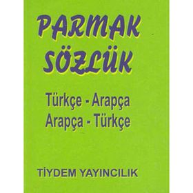 PARMAK SÖZLÜK TÜRKÇE - ARAPÇA / ARAPÇA - TÜRKÇE - OSMAN DÜZGÜN
