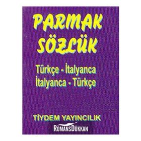 PARMAK SÖZLÜK TÜRKÇE - İTALYANCA / İTALYANCA - TÜRKÇE - EBRU BALAMIR