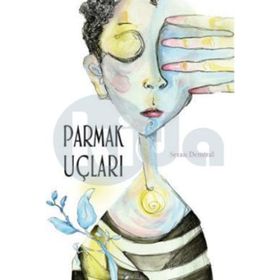 Parmak Uçları - Seran Demiral