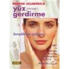 PARMAK UÇLARINIZLA YÜZ GERDIRME - PIERRE JEAN COUSIN