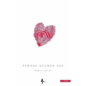 Parmak Ucunda Aşk - Damla Aktan