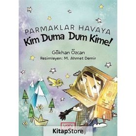 Parmaklar Havaya Kim Duma Dum Kime - Gökhan Özcan - Vadi Yayınları