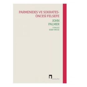Parmanides ve Sokrates - Öncesi Felsefe