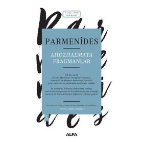 Parmenides Fragmanlar - Yunanca Aslıyla Birlikte