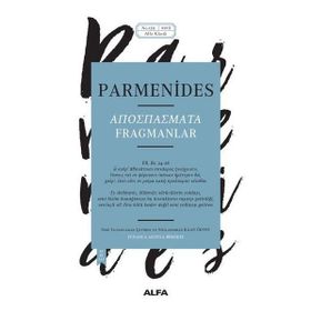 Parmenides Fragmanlar - Yunanca Aslıyla Birlikte