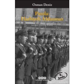 Parola: Harbiyeli Aldanmaz - Osman Deniz