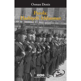 Parola: Harbiyeli Aldanmaz - Osman Deniz